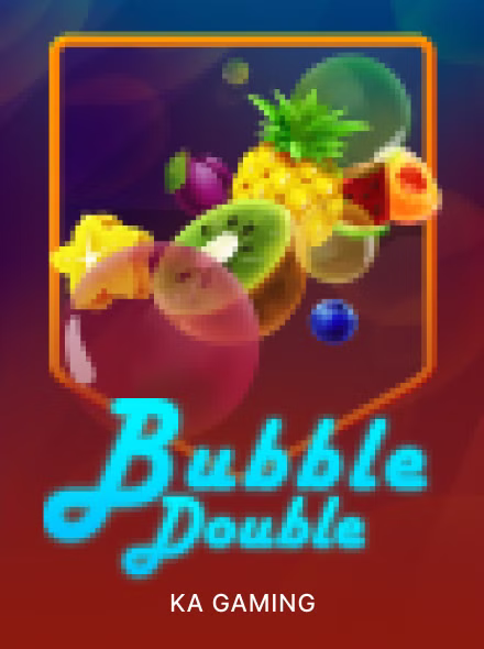 BubbleDoubleKA